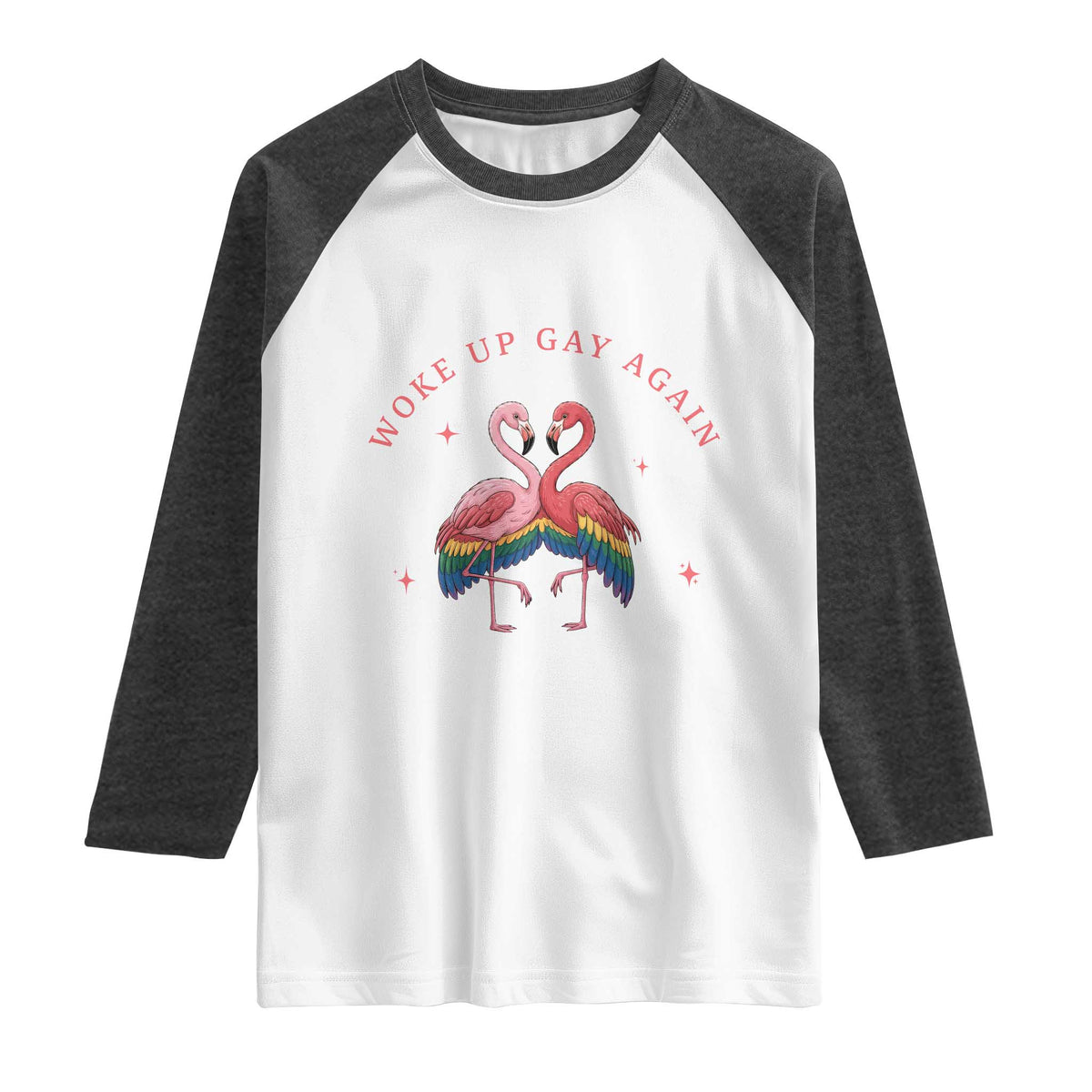 Funny Flamingos Woke Up Gay Again Raglan Shirt Gift For Queer Bird Lovers TS12 White Heather Charcoal Print Your Wear