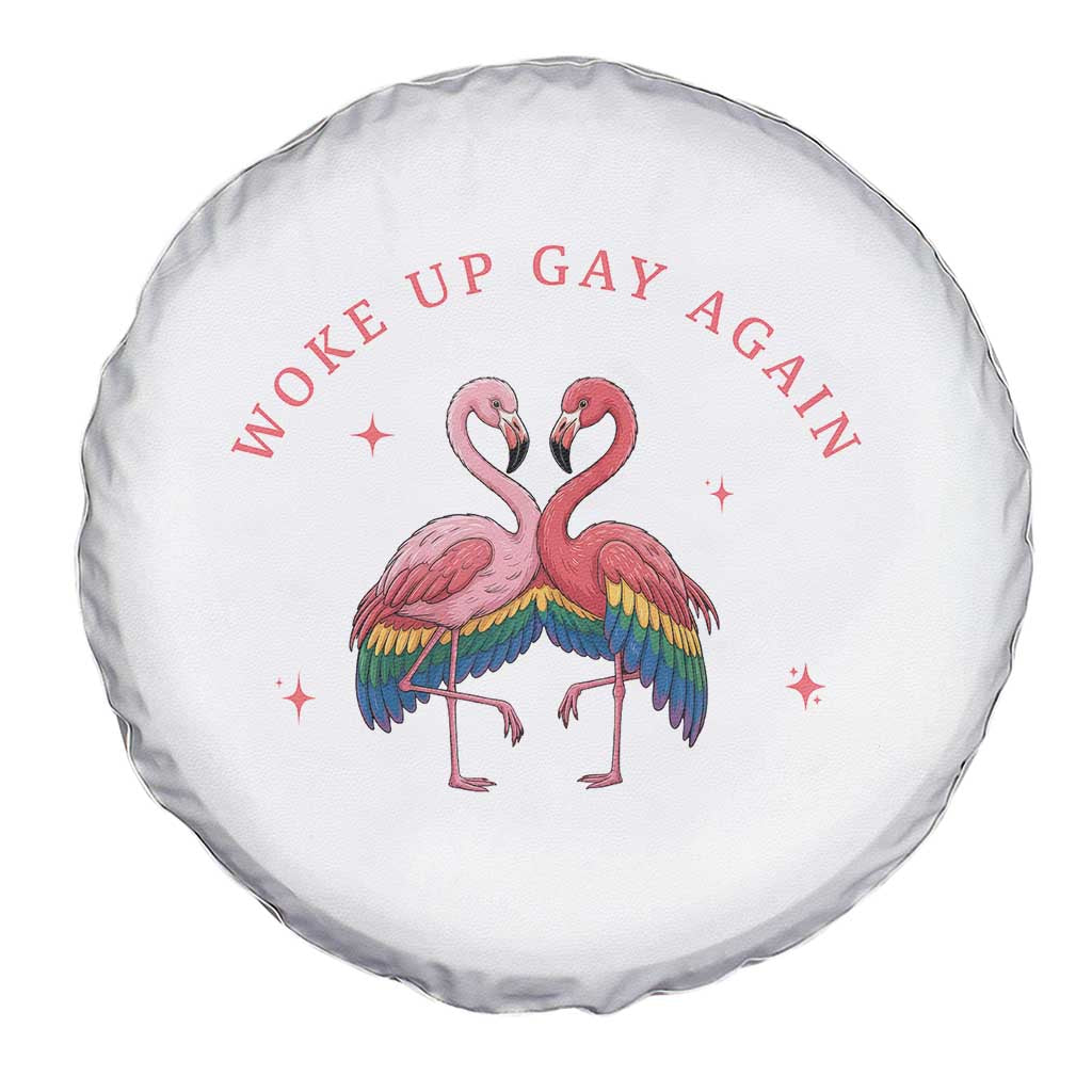 Funny Flamingos Woke Up Gay Again Spare Tire Cover Gift For Queer Bird Lovers TS12 Print Your Wear