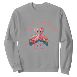 Funny Flamingos Woke Up Gay Again Sweatshirt Gift For Queer Bird Lovers