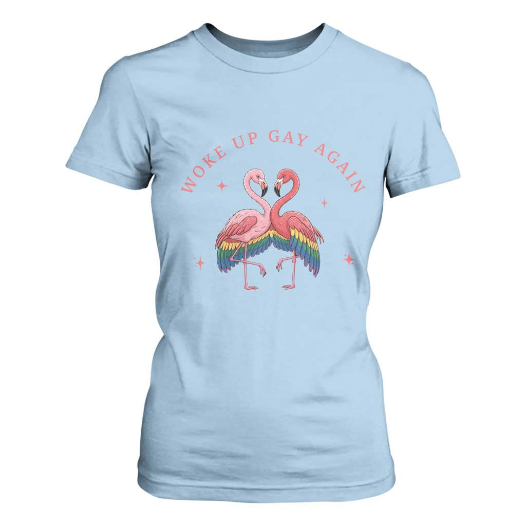 Funny Flamingos Woke Up Gay Again T Shirt For Women Gift For Queer Bird Lovers TS12 Light Blue Print Your Wear