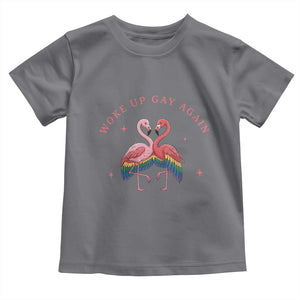 Funny Flamingos Woke Up Gay Again Toddler T Shirt Gift For Queer Bird Lovers TS12 Charcoal Print Your Wear