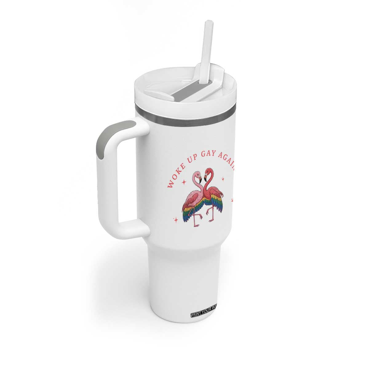 Funny Flamingos Woke Up Gay Again Tumbler With Handle Gift For Queer Bird Lovers TS12 Print Your Wear