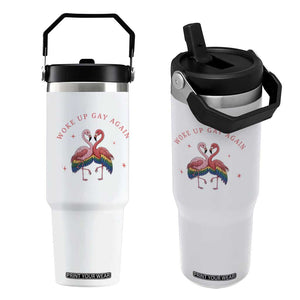 Funny Flamingos Woke Up Gay Again Flip Straw Tumbler Gift For Queer Bird Lovers TS12 One Size: 30 oz White Print Your Wear