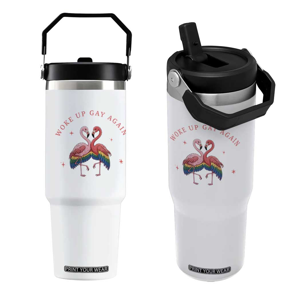 Funny Flamingos Woke Up Gay Again Flip Straw Tumbler Gift For Queer Bird Lovers TS12 One Size: 30 oz White Print Your Wear
