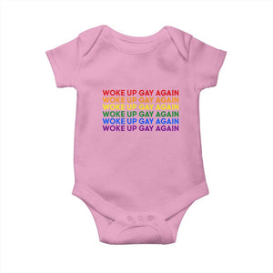 Woke Up Gay Again Baby Onesie Funny LGBTQ Rainbow Typography TS12 Light Pink Print Your Wear