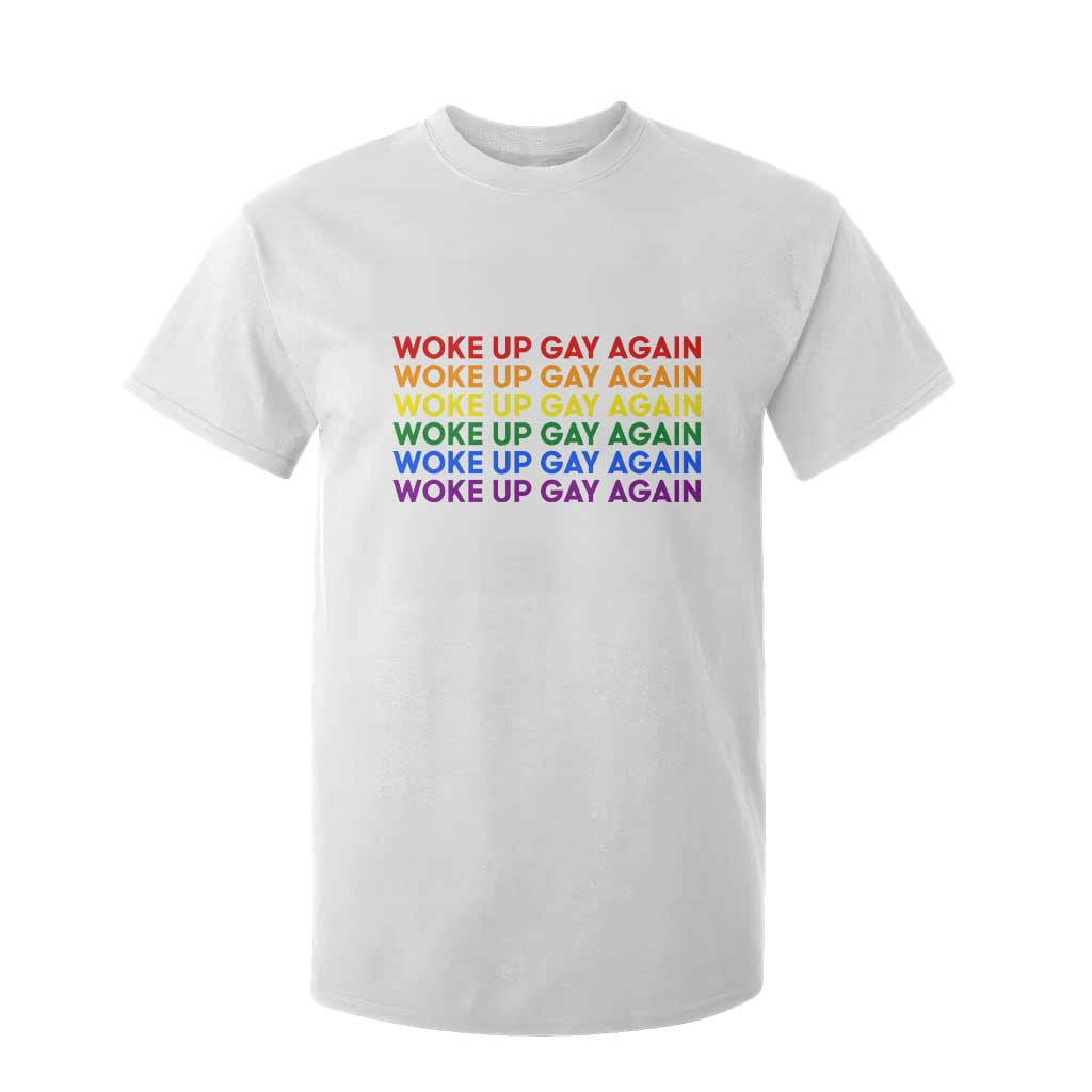 Woke Up Gay Again T Shirt For Kid Funny LGBTQ Rainbow Typography