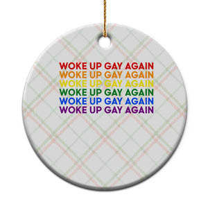 Woke Up Gay Again Ceramic Ornament Funny LGBTQ Rainbow Typography TS12 1pc Christmas Plaid Print Your Wear