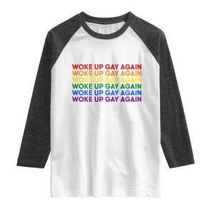 Woke Up Gay Again Raglan Shirt Funny LGBTQ Rainbow Typography TS12 White Heather Charcoal Print Your Wear