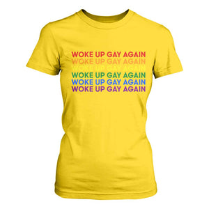 Woke Up Gay Again T Shirt For Women Funny LGBTQ Rainbow Typography TS12 Daisy Print Your Wear