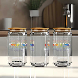 Love Is Love Rainbow Typography Glass Can LGBTQ Support Gift TS12 Print Your Wear