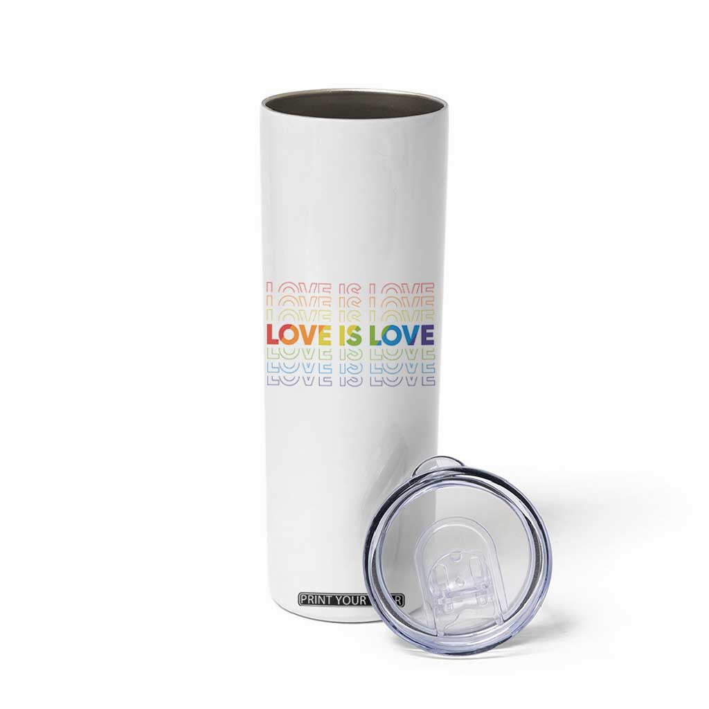 Love Is Love Rainbow Typography Skinny Tumbler LGBTQ Support Gift TS12 Print Your Wear