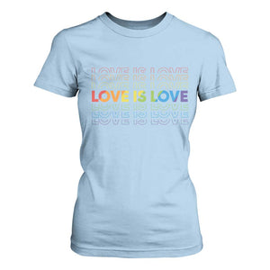 Love Is Love Rainbow Typography T Shirt For Women LGBTQ Support Gift TS12 Light Blue Print Your Wear