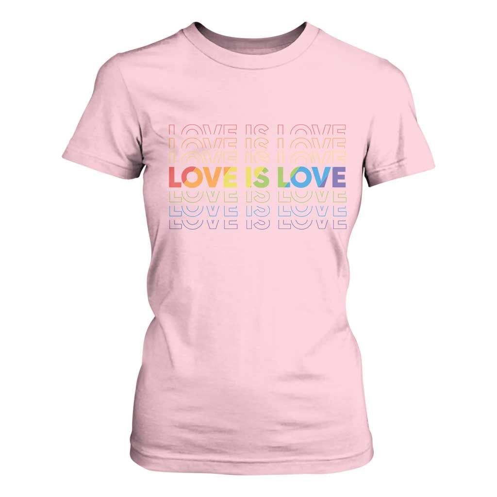 Love Is Love Rainbow Typography T Shirt For Women LGBTQ Support Gift TS12 Light Pink Print Your Wear