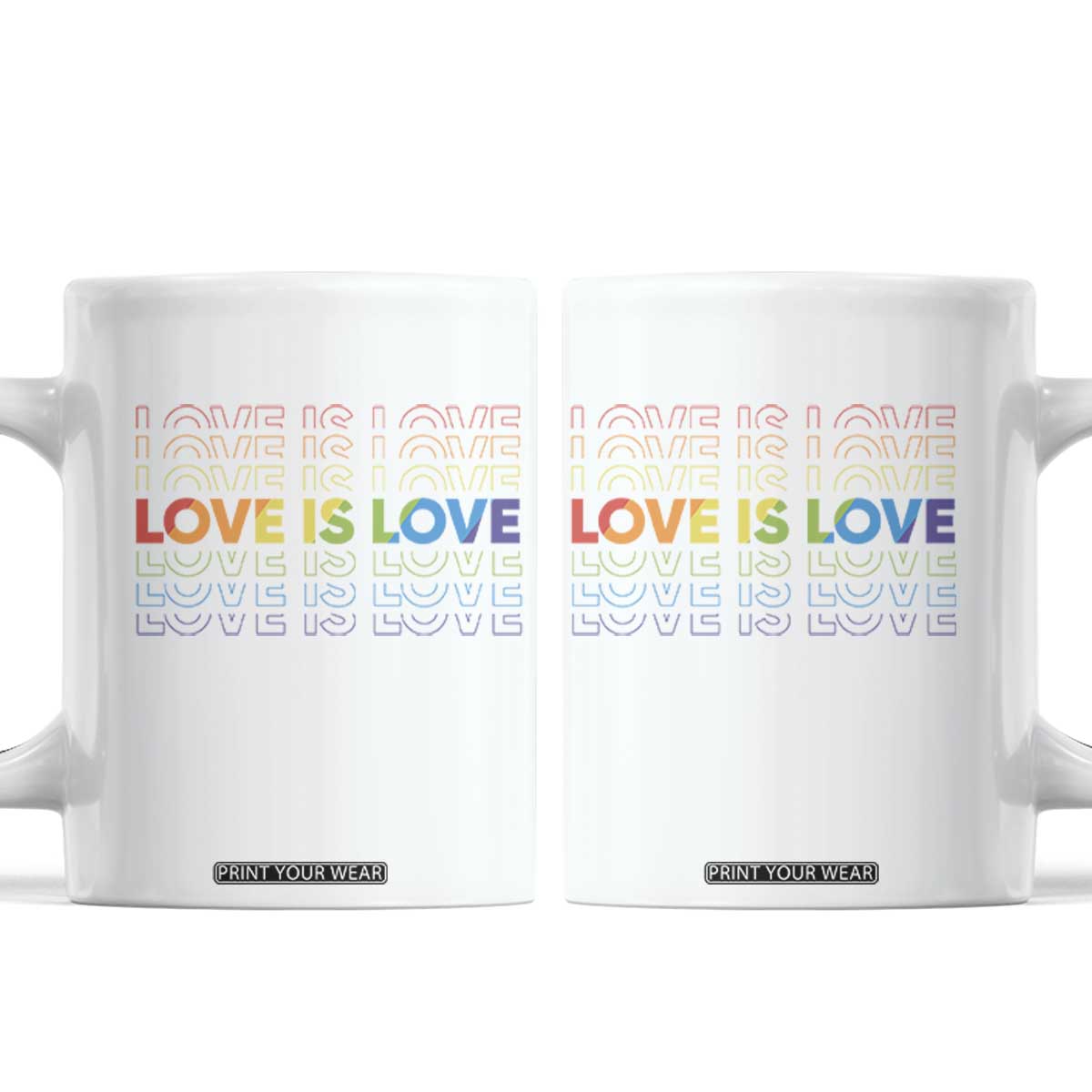 Love Is Love Rainbow Typography Coffee Mug LGBTQ Support Gift TS12 White Print Your Wear