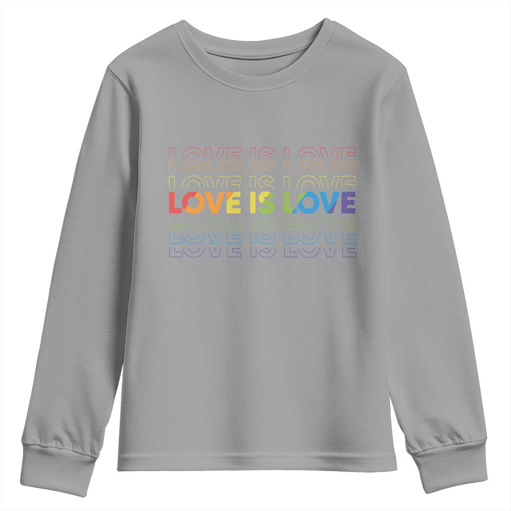Love Is Love Rainbow Typography Youth Sweatshirt LGBTQ Support Gift TS12 Sport Gray Print Your Wear