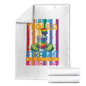 I Like My Tequila Straight But My Friends Go Either Way Throw Blanket Funny LGBTQ Drinking TS12 White Print Your Wear