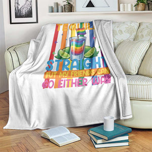 I Like My Tequila Straight But My Friends Go Either Way Throw Blanket Funny LGBTQ Drinking TS12 Print Your Wear
