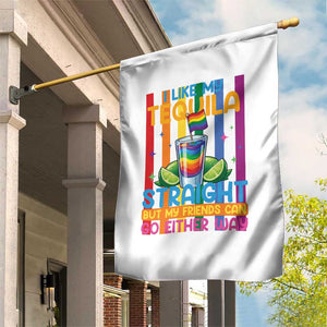 I Like My Tequila Straight But My Friends Go Either Way Garden Flag Funny LGBTQ Drinking TS12 Print Your Wear