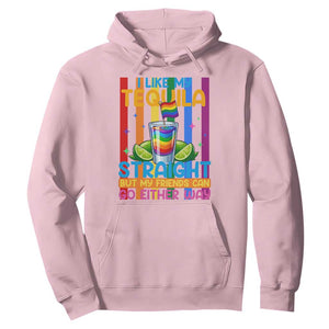 I Like My Tequila Straight But My Friends Go Either Way Hoodie Funny LGBTQ Drinking TS12 Light Pink Print Your Wear