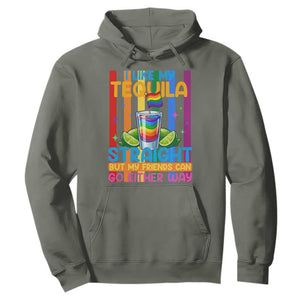 I Like My Tequila Straight But My Friends Go Either Way Hoodie Funny LGBTQ Drinking TS12 Military Green Print Your Wear
