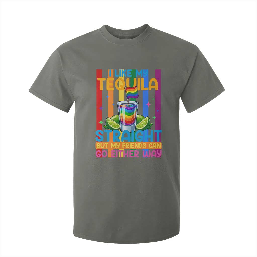 I Like My Tequila Straight But My Friends Go Either Way T Shirt For Kid Funny LGBTQ Drinking TS12 Military Green Print Your Wear