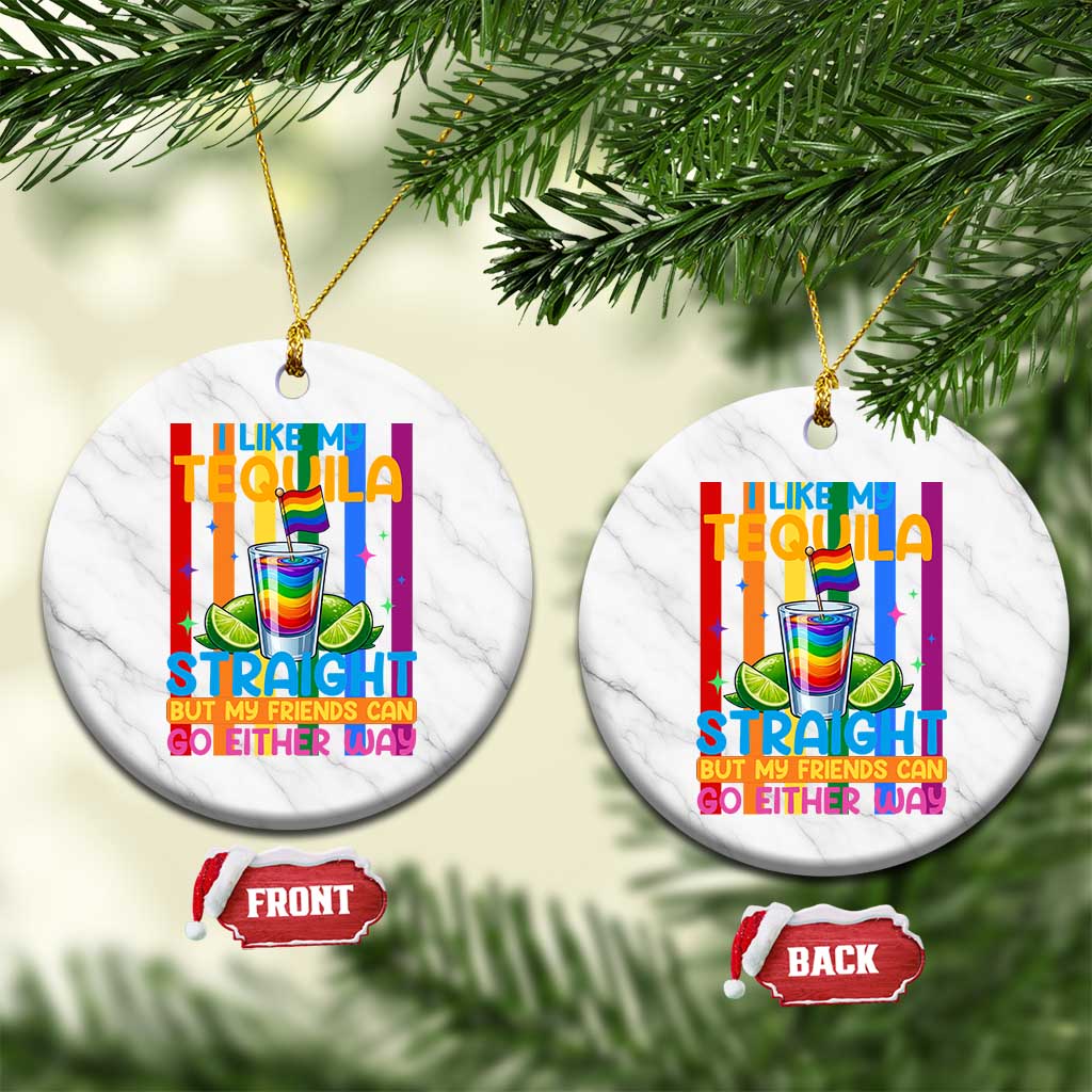 I Like My Tequila Straight But My Friends Go Either Way Ceramic Ornament Funny LGBTQ Drinking TS12 1pc White Marble Print Your Wear
