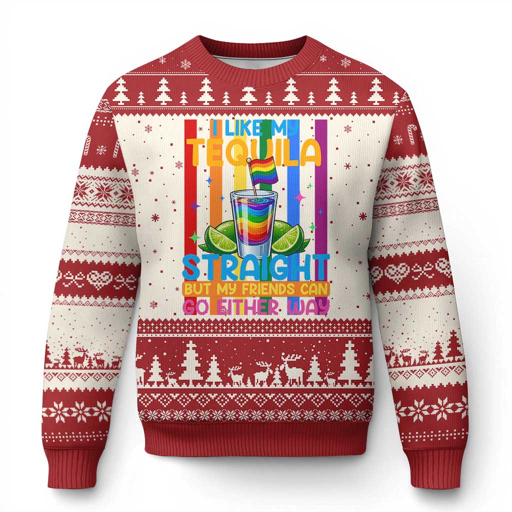 I Like My Tequila Straight But My Friends Go Either Way Ugly Christmas Sweater Funny LGBTQ Drinking TS12 Beige Red Print Your Wear