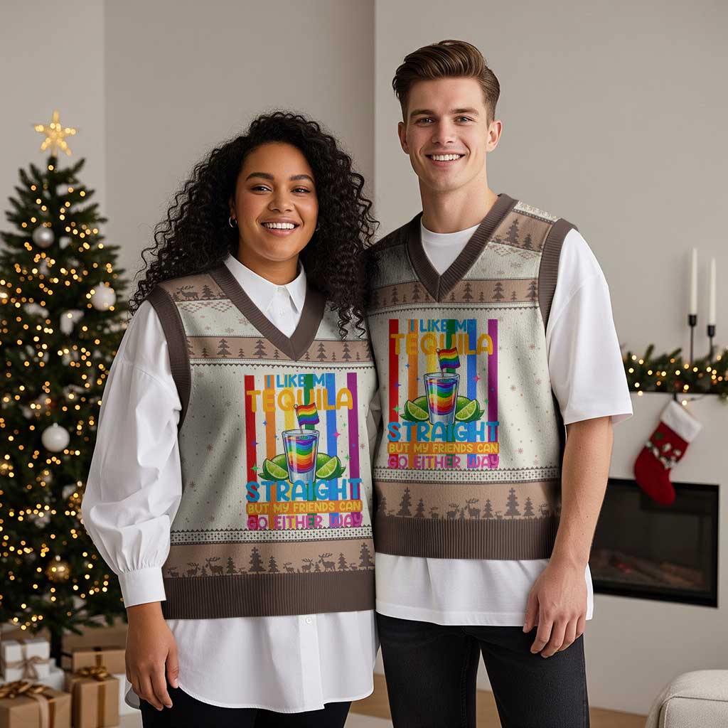 I Like My Tequila Straight But My Friends Go Either Way V-Neck Knit Sweater Vest Funny LGBTQ Drinking TS12 Mocha Mousse Print Your Wear
