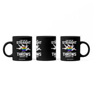 Funny LGBTQ Bowling Coffee Mug I May Not Be Straight But My Throws Are