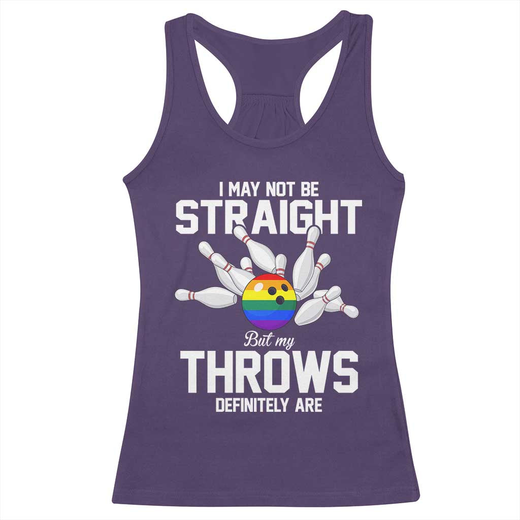 Funny LGBTQ Bowling Racerback Tank Top I May Not Be Straight But My Throws Are TS12 Purple Print Your Wear