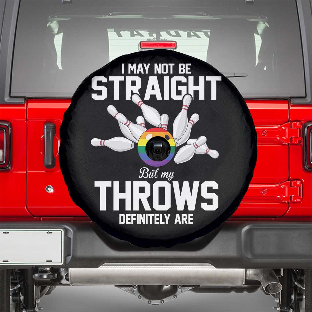 Funny LGBTQ Bowling Spare Tire Cover I May Not Be Straight But My Throws Are TS12 Black Print Your Wear