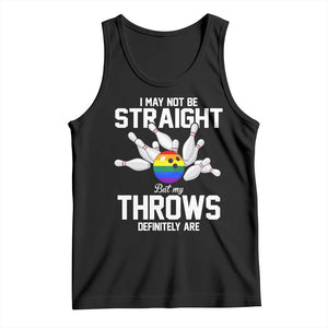 Funny LGBTQ Bowling Tank Top I May Not Be Straight But My Throws Are TS12 Black Print Your Wear