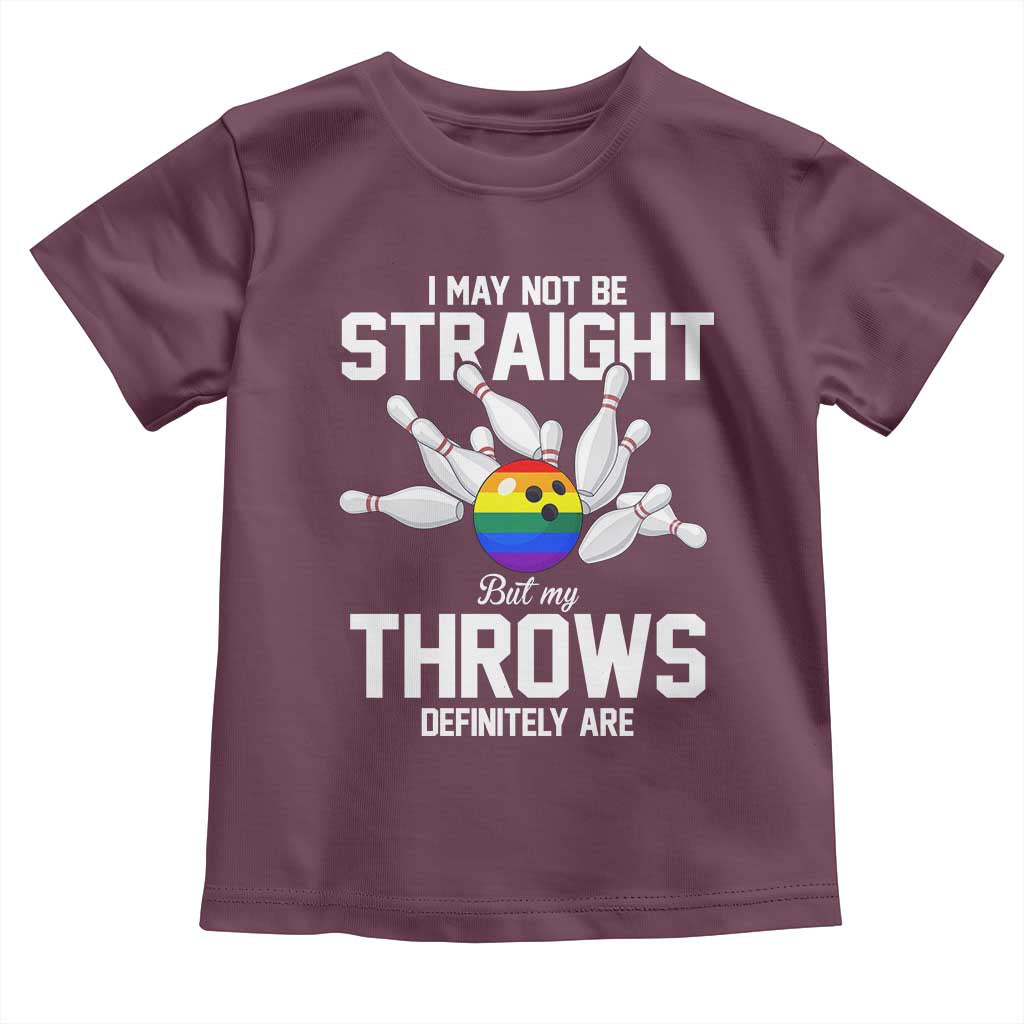 Funny LGBTQ Bowling Toddler T Shirt I May Not Be Straight But My Throws Are