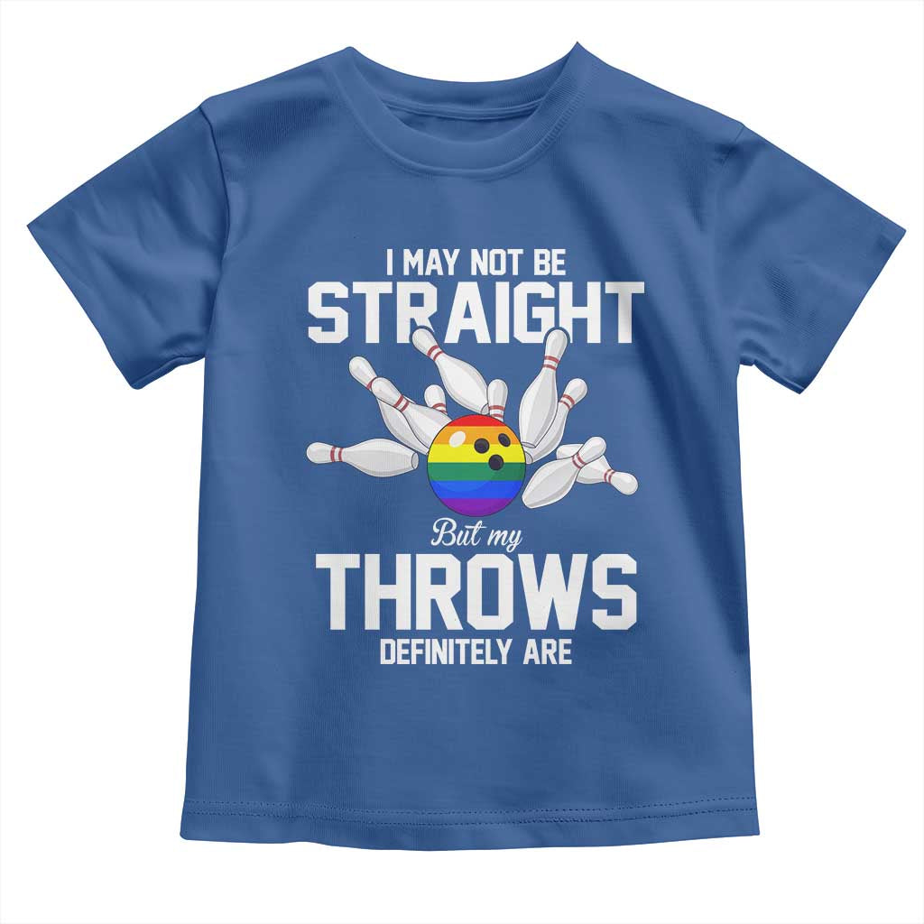 Funny LGBTQ Bowling Toddler T Shirt I May Not Be Straight But My Throws Are