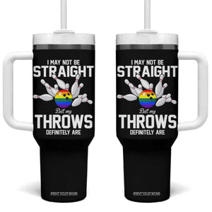 Funny LGBTQ Bowling Tumbler With Handle I May Not Be Straight But My Throws Are TS12 One Size: 40 oz Black Print Your Wear