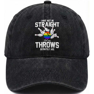 Funny LGBTQ Bowling Washed Cotton Baseball Cap I May Not Be Straight But My Throws Are TS12 Print Your Wear