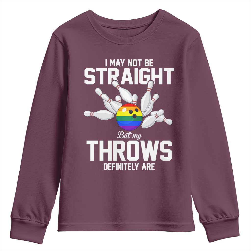 Funny LGBTQ Bowling Youth Sweatshirt I May Not Be Straight But My Throws Are