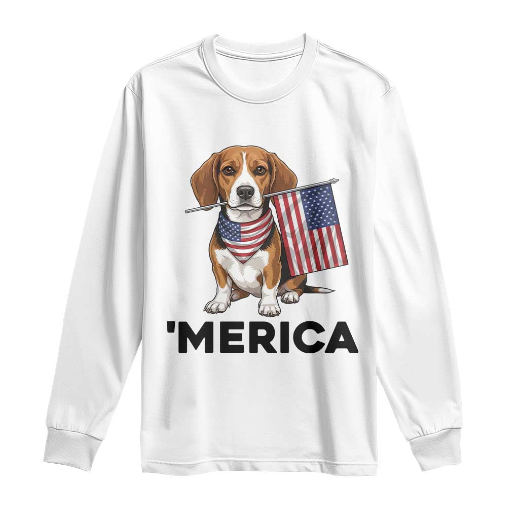Patriotic Beagle Lover 4th Of July Dog Long Sleeve Shirt Merica Pride TS12 White Print Your Wear