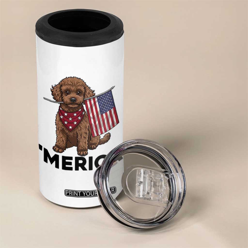 Patriotic Poodle Mom Dad Gift 4 in 1 Can Cooler Tumbler Merica 4th Of July