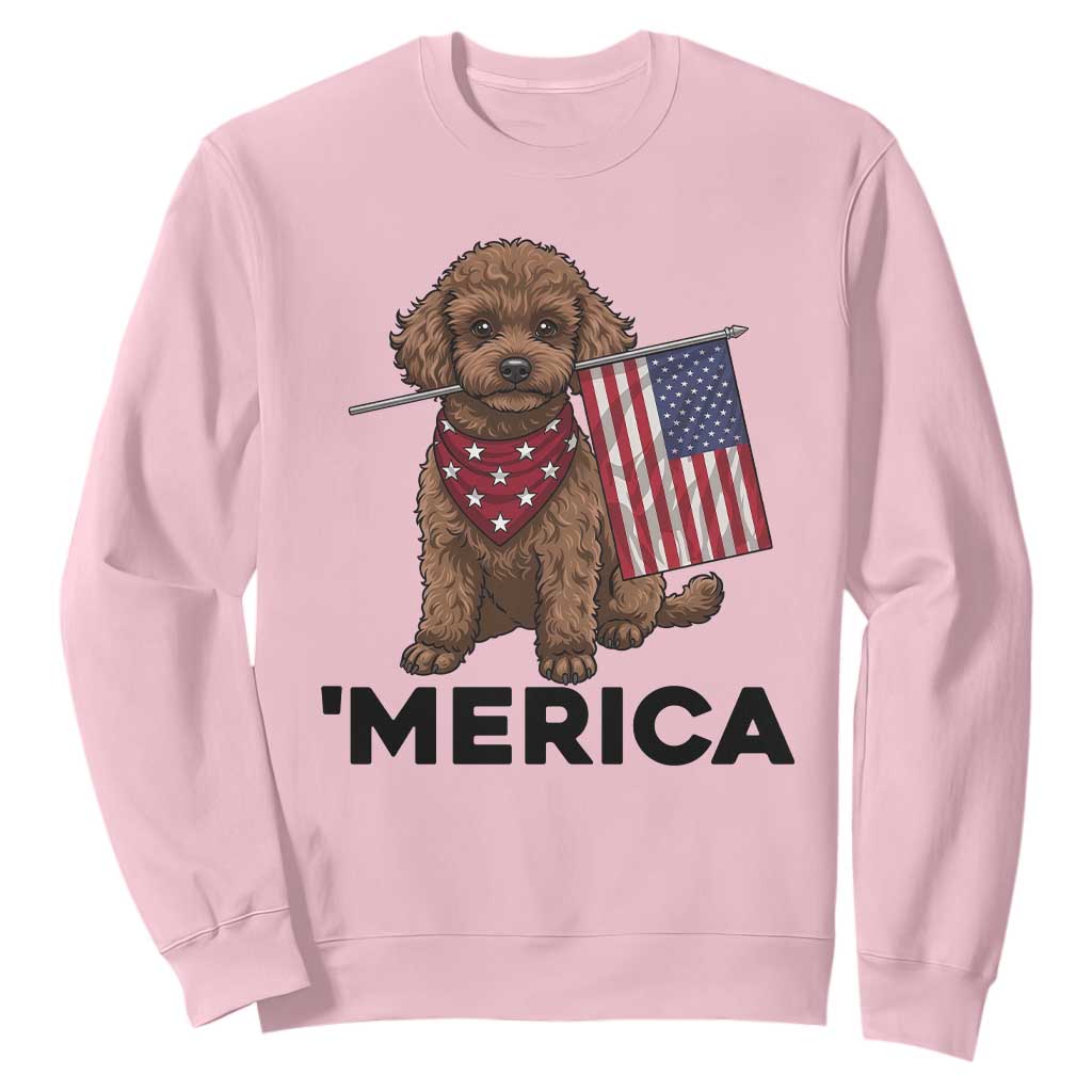 Patriotic Poodle Mom Dad Gift Sweatshirt Merica 4th Of July