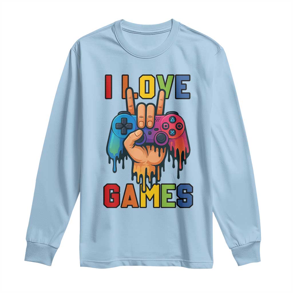 I Love Games Colorful Gamer Controller Gift Long Sleeve Shirt TS12 Light Blue Print Your Wear