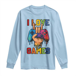 I Love Games Colorful Gamer Controller Gift Long Sleeve Shirt TS12 Light Blue Print Your Wear