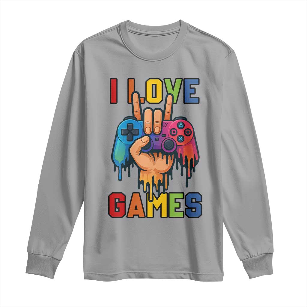 I Love Games Colorful Gamer Controller Gift Long Sleeve Shirt TS12 Sport Gray Print Your Wear