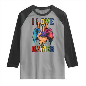 I Love Games Colorful Gamer Controller Gift Raglan Shirt TS12 Sport Gray Black Print Your Wear