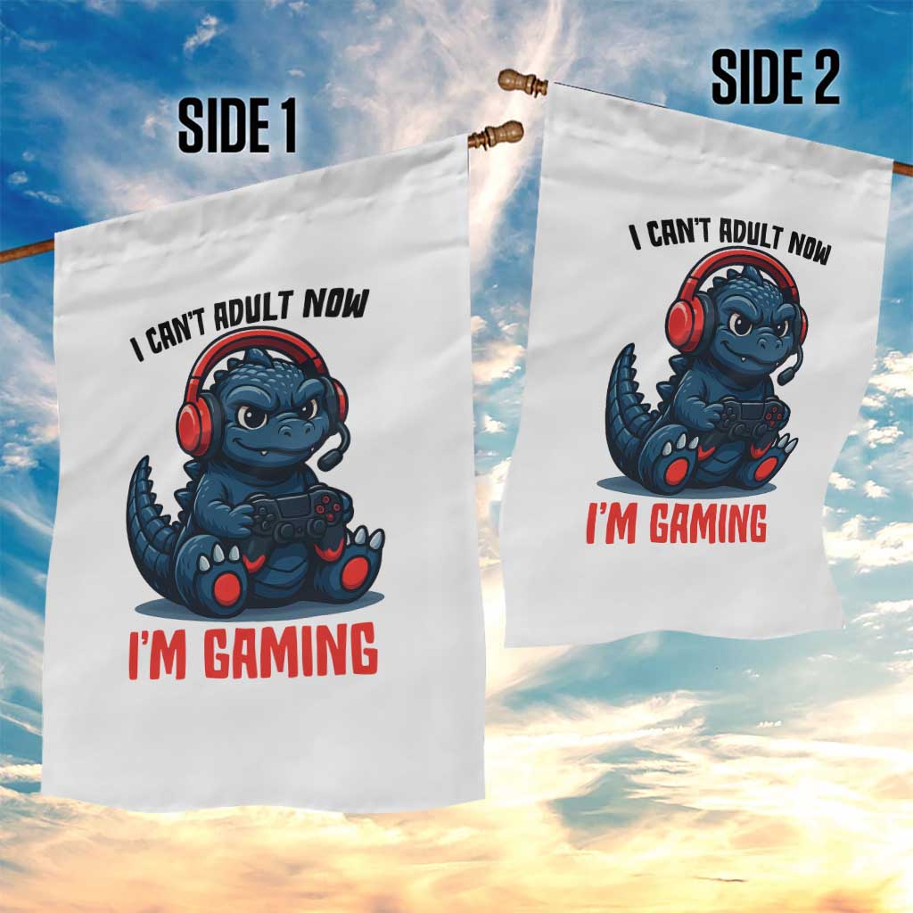 I Cant Adult Now Im Gaming Garden Flag Funny Monster Playing Video Game TS12 Print Your Wear