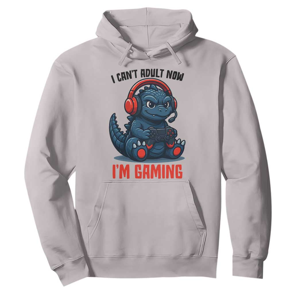 I Cant Adult Now Im Gaming Hoodie Funny Monster Playing Video Game TS12 Ice Gray Print Your Wear