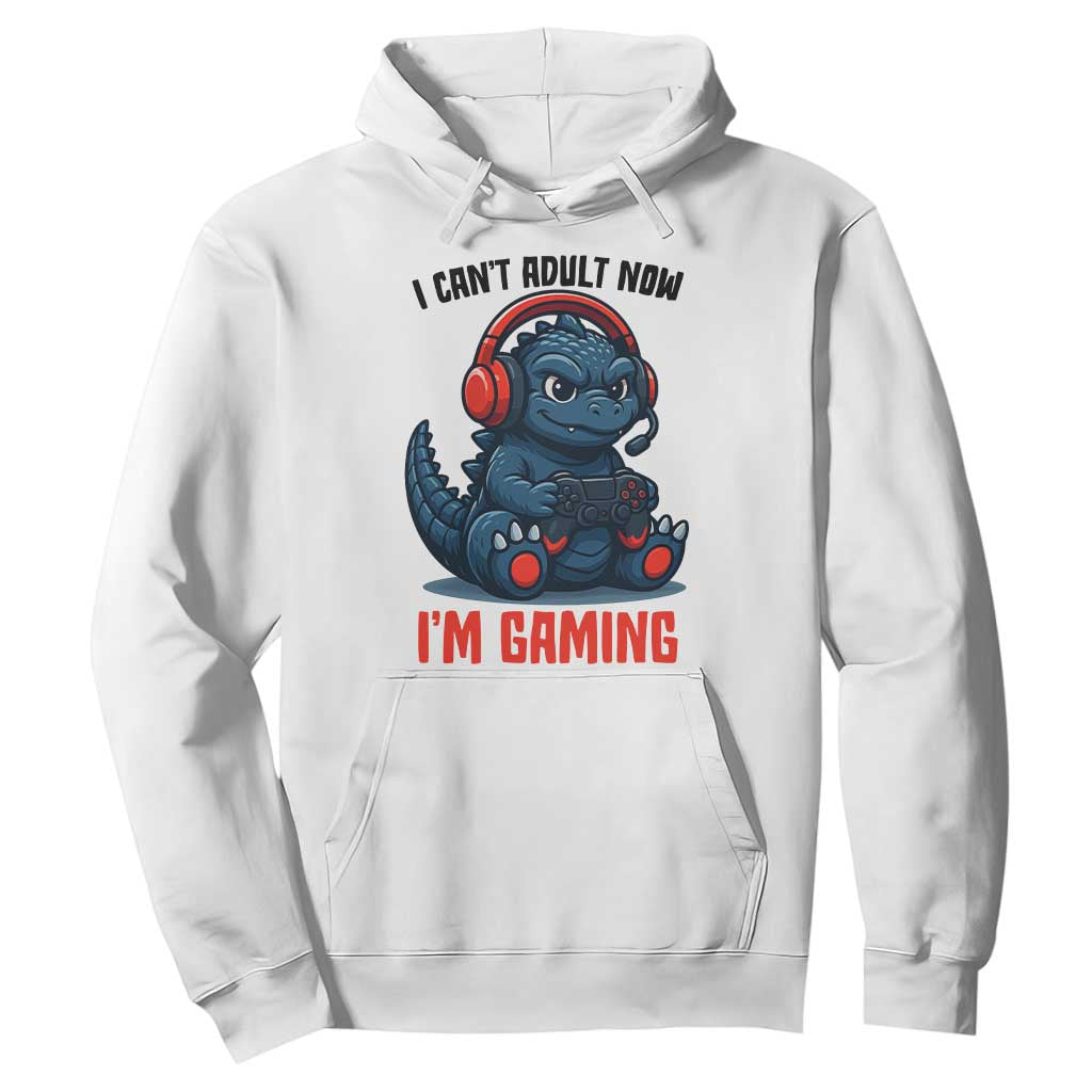 I Cant Adult Now Im Gaming Hoodie Funny Monster Playing Video Game TS12 White Print Your Wear