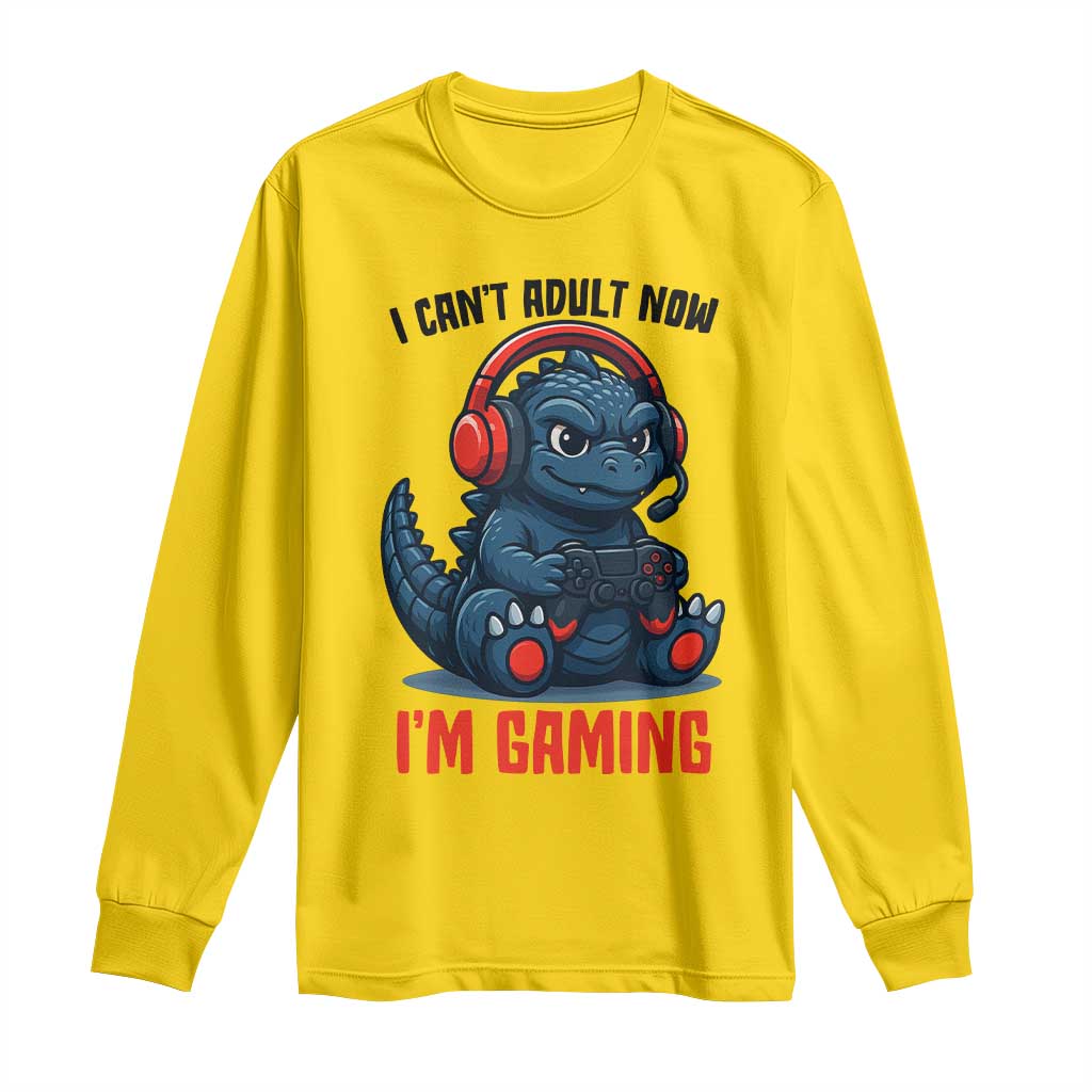 I Cant Adult Now Im Gaming Long Sleeve Shirt Funny Monster Playing Video Game TS12 Daisy Print Your Wear