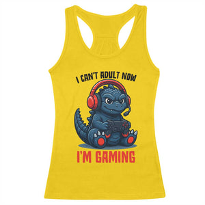 I Cant Adult Now Im Gaming Racerback Tank Top Funny Monster Playing Video Game TS12 Daisy Print Your Wear