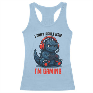 I Cant Adult Now Im Gaming Racerback Tank Top Funny Monster Playing Video Game TS12 Light Blue Print Your Wear